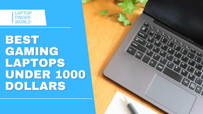 best gaming laptops under 1000 Dollars