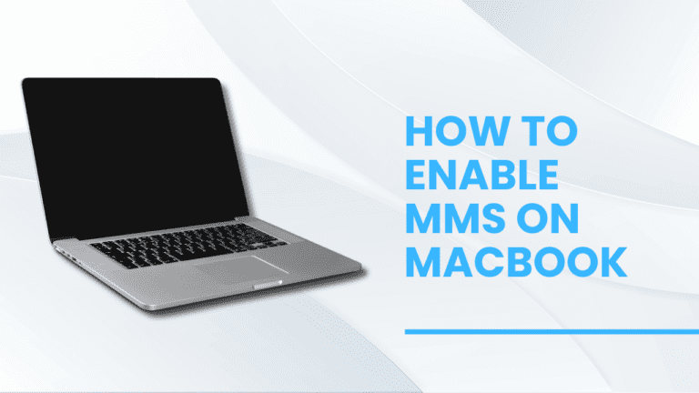 How to Enable MMS on MacBook