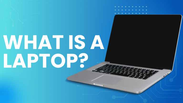 What is a laptop